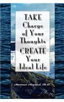 Take Charge Of Your Thoughts