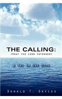 CALLING (What the Lord Intended)