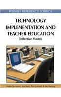 Technology Implementation and Teacher Education: Reflective Models