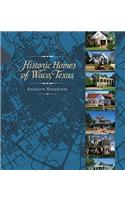 Historic Homes of Waco, Texas