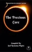 The Precious Core