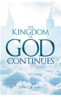 Kingdom of God Continues