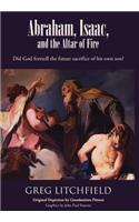 Abraham, Isaac, and the Altar of Fire