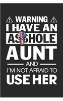 Warning i have an asshole aunt and i'm not afraid to use her