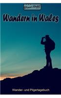 TRAVEL ROCKET Books - Wandern in Wales - Wander- und Pilgertagebuch