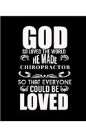 God So Love the World He Made Chiropractor So That Everyone Could Be Love