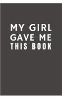 My Girl Gave Me This Book