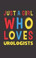 Just A Girl Who Loves Urologists