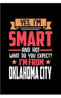 Yes, I'm Smart And Hot What Do You Except I'm From Oklahoma City