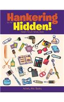 Hankering for the Hidden! Hidden Picture Activity Book