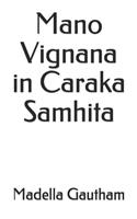 Mano Vignana in Caraka Samhita