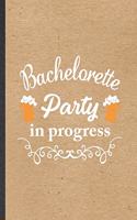 Bachelorette Party in Progress