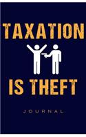 Taxation Is Theft Journal