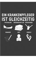 Krankenpfleger ist gleichzeitig