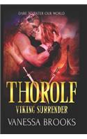 Thorolf: A Viking Warrior Romance(6 Viking Surrender)