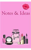 Notes & Ideas: Chic Cosmetician Make Up Beautician Notebook 6x9 Inches 120 lined pages for notes, drawings, formulas - Organizer writing book planner diary