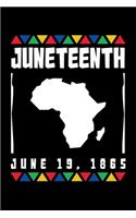 Juneteenth June 19, 1865: Journal / Notebook / Diary Gift - 6"x9" - 120 pages - White Lined Paper - Matte Cover"