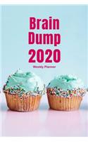 Weekly Planner 2020 with Brain Dump Worksheets: Pastel 2020 Weekly Planner Pages with To Do List and Brain Dump Worksheets