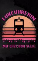 Lokführerin mit Herz und Seele