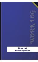 Straw Hat Washer Operator Work Log: Work Journal, Work Diary, Log - 126 pages, 6 x 9 inches(Orange Logs/Work Log)