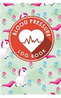 Blood Pressure Log Book: Blood Diary, Blood Pressure Monitoring Sheet, Blood Pressure Log Form, Daily Blood Pressure Chart(69 Blood Pressure Log Book)