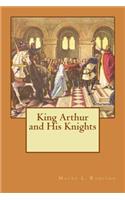 King Arthur and His Knights