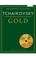 Essential Collection Tchaikovsky Gold: The Essential Collection