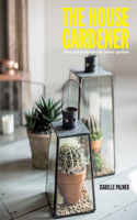 House Gardener