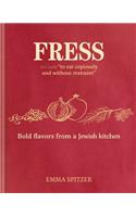 Fress: Bold Flavors from a Jewish Kitchen