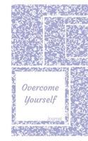 Overcome Yourself Journal