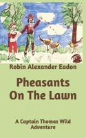 Pheasants on the Lawn