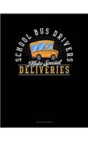 School Bus Drivers Make Special Deliveries: Unruled Composition Book(1217 Unruled Composition Book)