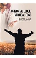 Horizontal Ledge, Vertical Edge