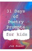 31 Days of Poetry Prompts for Kids