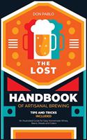 The Lost Handbook of Artisanal Brewing