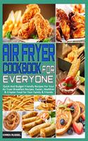 Air Fryer Cookbook for Everyone