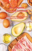 The Complete Keto Diet Cookbook