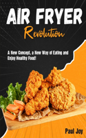 Air Fryer Revolution