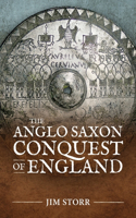Anglo Saxon Conquest of England