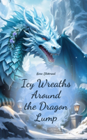 Icy Wreaths Around the Dragon Lump