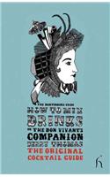 How to Mix Drinks or the Bon Vivant's Companion