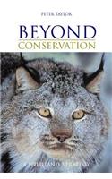 Beyond Conservation