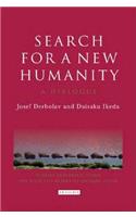 Search for a New Humanity: A Dialogue Between Josef Derbolav and Daisaku Ikeda