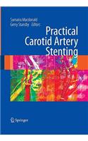 Practical Carotid Artery Stenting