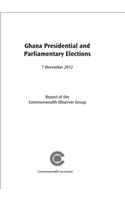 Ghana Presidential and Parliamentary Elections, 7 December 2012