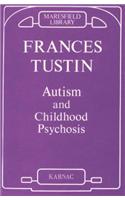 Autism and Childhood Psychosis