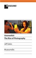 Uneventful: The Rise of Photography(English)