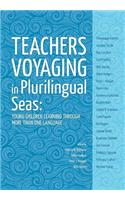 Teachers voyaging in pluralingual seas