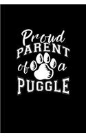 Proud Parent of a Puggle: Dog Lover Blank Book, Journal, Diary, Notebook for Men & Women