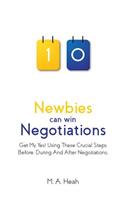 Newbies can win Negotiations